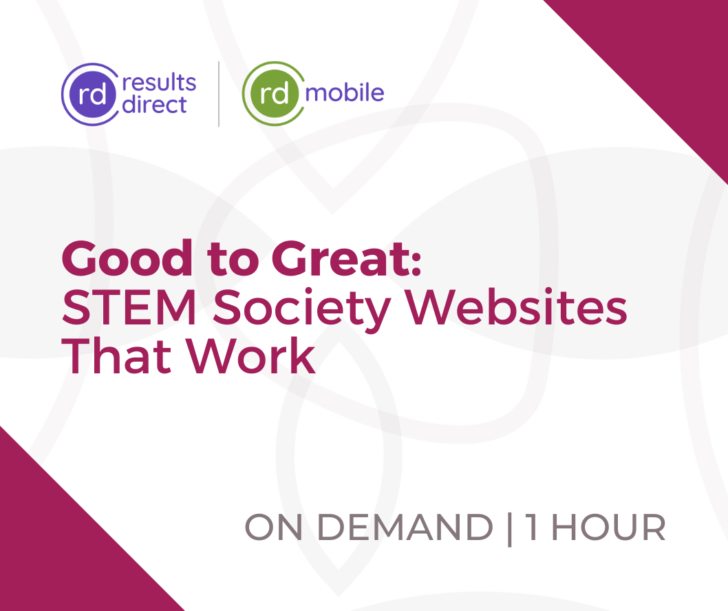 Webinar - Good to Great: STEM Society Websites That Work 